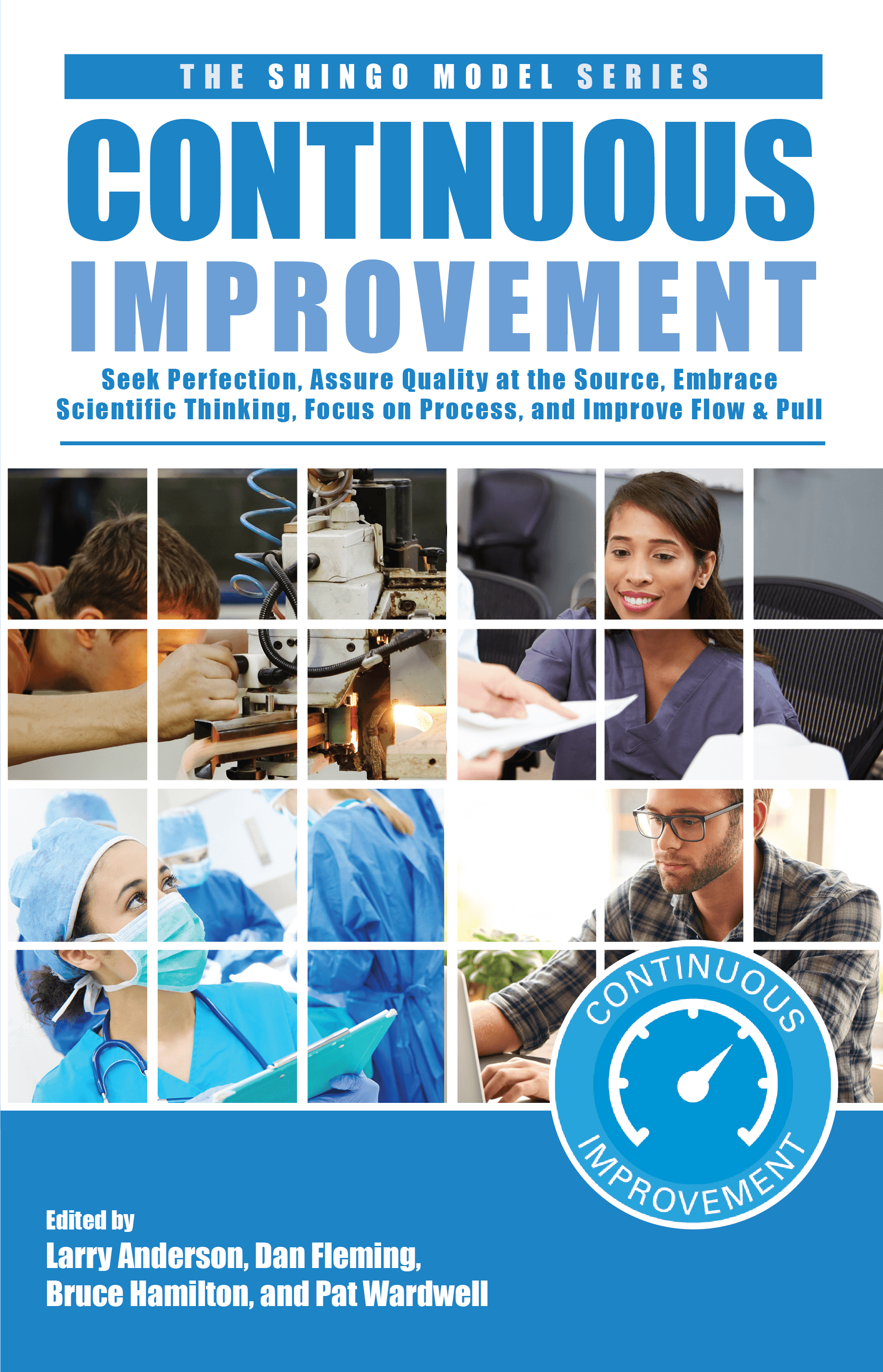 Continuous Improvement — Shingo Model Series book cover